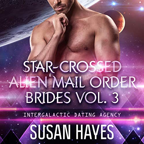 Book cover for Star-Crossed Alien Mail Order Brides Vol. 3: Books 7-9