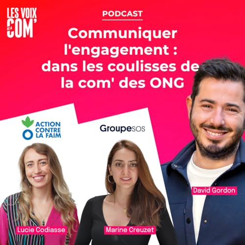 Communiquer l'engagement : dans les coulisses de la com' des ONG cover art