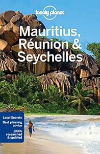 Lonely Planet Mauritius, Reunion & Seychelles (Travel Guide)