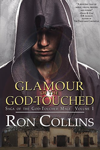 Glamour of the God-Touched (Saga of the God-Touched Mage Book 1)