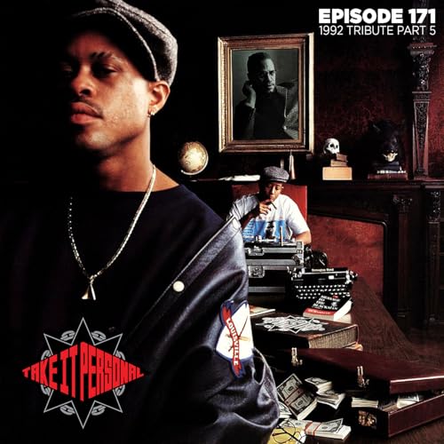 『Take It Personal (Ep 171: 1992 Tribute Pt. 5)』のカバーアート