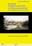 kupfer recycling prozess  Bauwerke als Ressourcennutzer und Ressourcenspender in der langfristigen Entwicklung urbaner Systeme