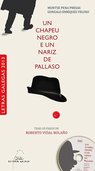 Un Chapeu Negro e un Nariz de Pallaso