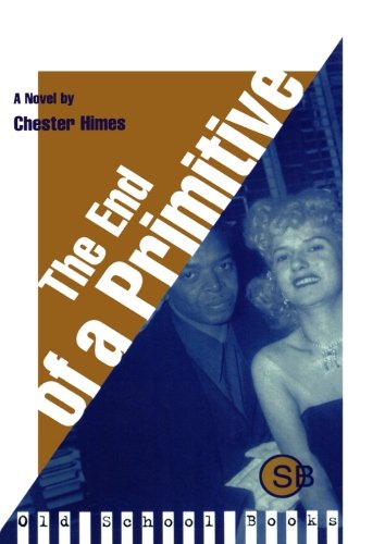The End of a Primitive (Old School Books)
