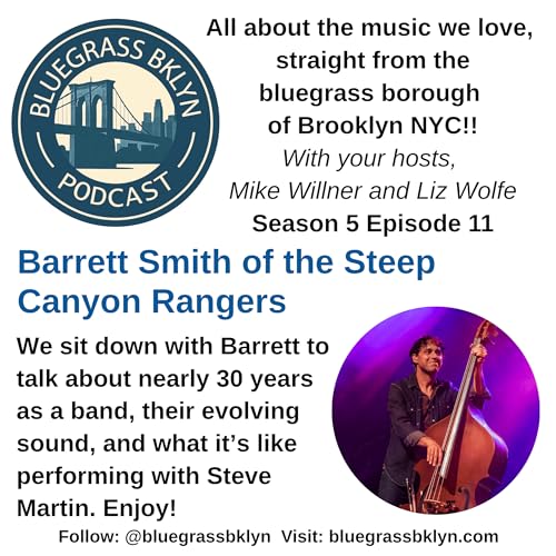S5E11 Barrett Smith of the Steep Canyon Rangers!