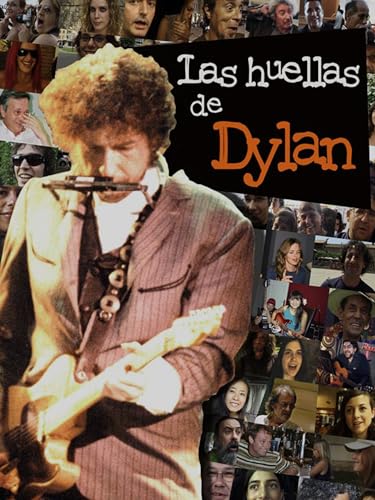 Las Huellas de Dylan