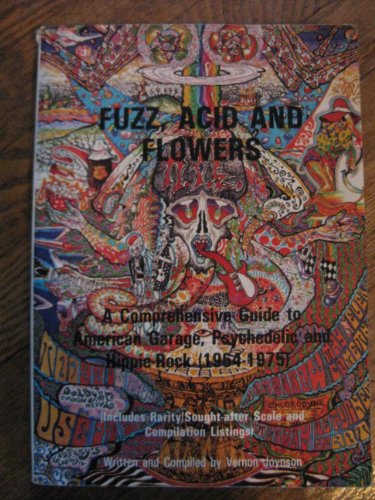 Fuzz, Acid and Flowers book by Vernon Joynson