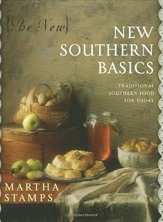 New Southern Basics: Traditional Southern Food for Today (A Cumberland House Hearthside Book)