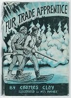 Fur Trade Apprentice B0006AP5TA Book Cover