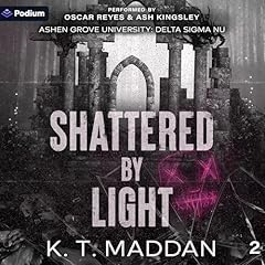 Shattered by Light Audiolibro Por K.T. Maddan arte de portada