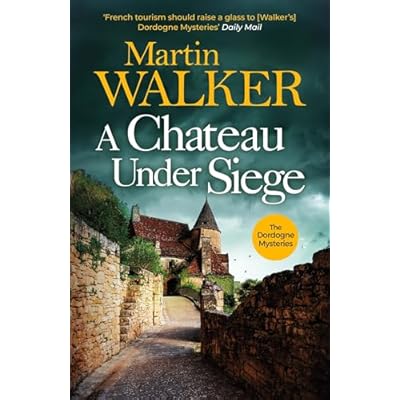 A Chateau Under Siege