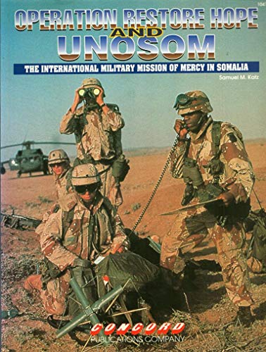 Operation Restore Hope and Unosom