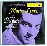 Mario Lanza Sings Because [Vinyl Single 7'']