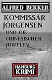 Cover zum Buch Kommissar Jörgensen und die chinesisc...