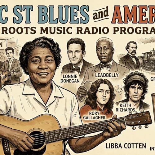 Episode 463: Skiffle Music, The Banjo, and Libba Cotten with Grateful Dead, Keith Richards, Van Morrison, The Beatles