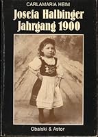 Josefa Halbinger, Jahrgang 1900: Lebensgeschichte eines Münchner Arbeiterkindes 392264502X Book Cover