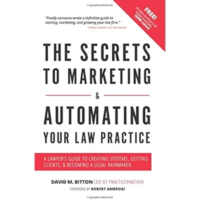 The Secrets To Marketing & Automating Your Law Practice