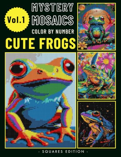Cute Frog Pixel Art Color by Number Book: Mystery Mosaic Puzzle for Adults & Teen Relaxing Stress Relief Volume 1 (Frog Color by Number)