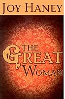 The Great Woman 075773541X Book Cover