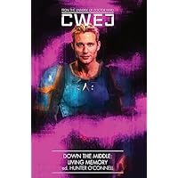 Cwej: Down the Middle Arc 1