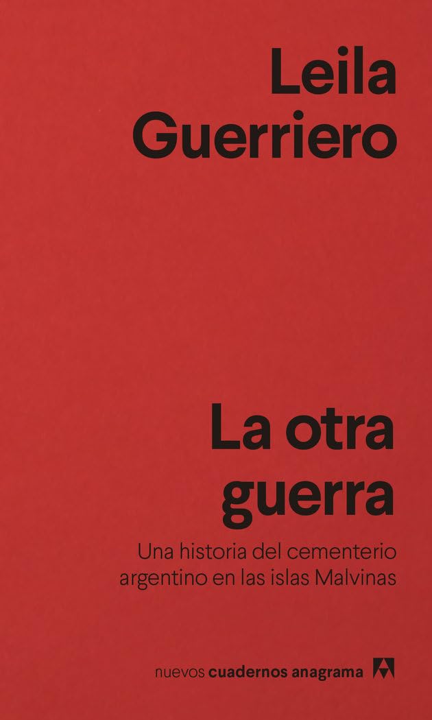 Nuevos Cuadernos Anagrama: La otra guerra: 37 (Titulos De La Coleccion, 37)
