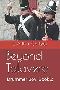 Paperback Beyond Talavera: Drummer Boy: Book 2 Book