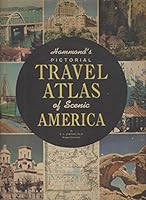 Hammond's pictorial travel atlas of scenic America, B0007DMR3I Book Cover
