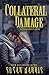 Collateral Damage (2) (The Ever Chace Chronicles)