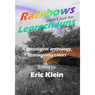 Rainbows aren&rsquo;t just for Leprechauns