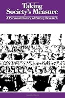 Taking Society's Measure: A Personal History of Survey Research 0871543958 Book Cover