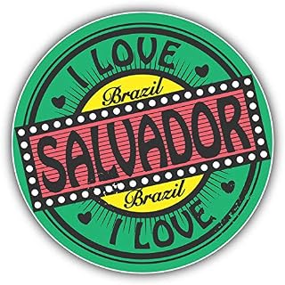 I Love Salvador City Brazil Travel Stamp Vinyl Decal Sticker Waterproof Car Decal Bumper Sticker 5"