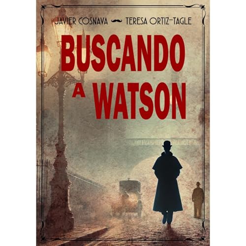 BUSCANDO A WATSON [Written by Teresa Ortiz-Tagle, Javier Cosnava] episode artwork
