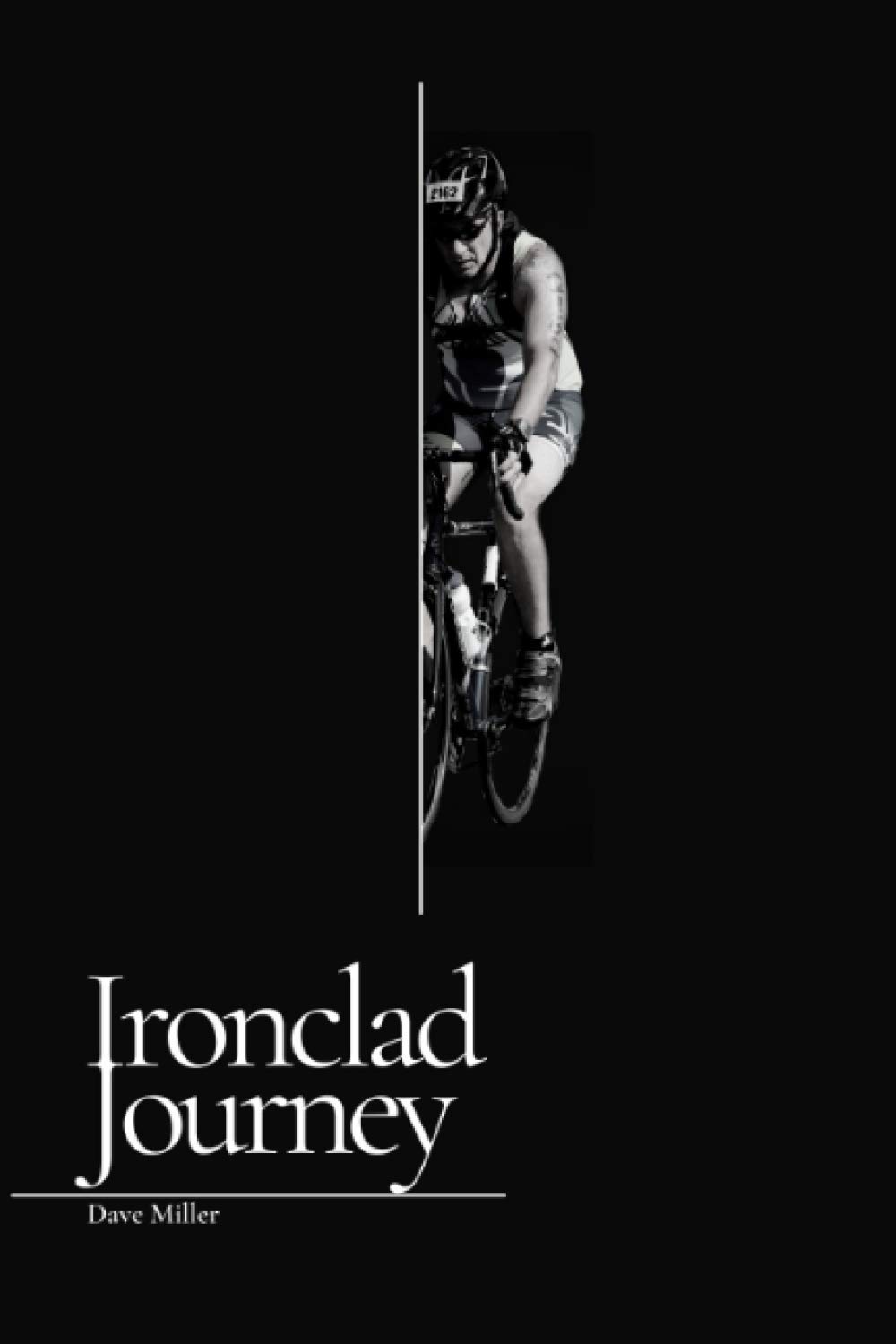 IRONCLAD JOURNEY: The Unbreakable Strength To Keep Moving Forward