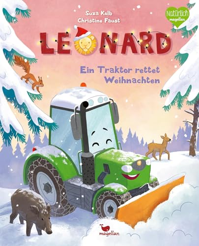 Leonard - Ein Traktor Rettet Weihnachten: Ein Bilderbuch Für Kinder Ab 3 Jahren Über Tiere, Fahrzeuge Und Technik: 5