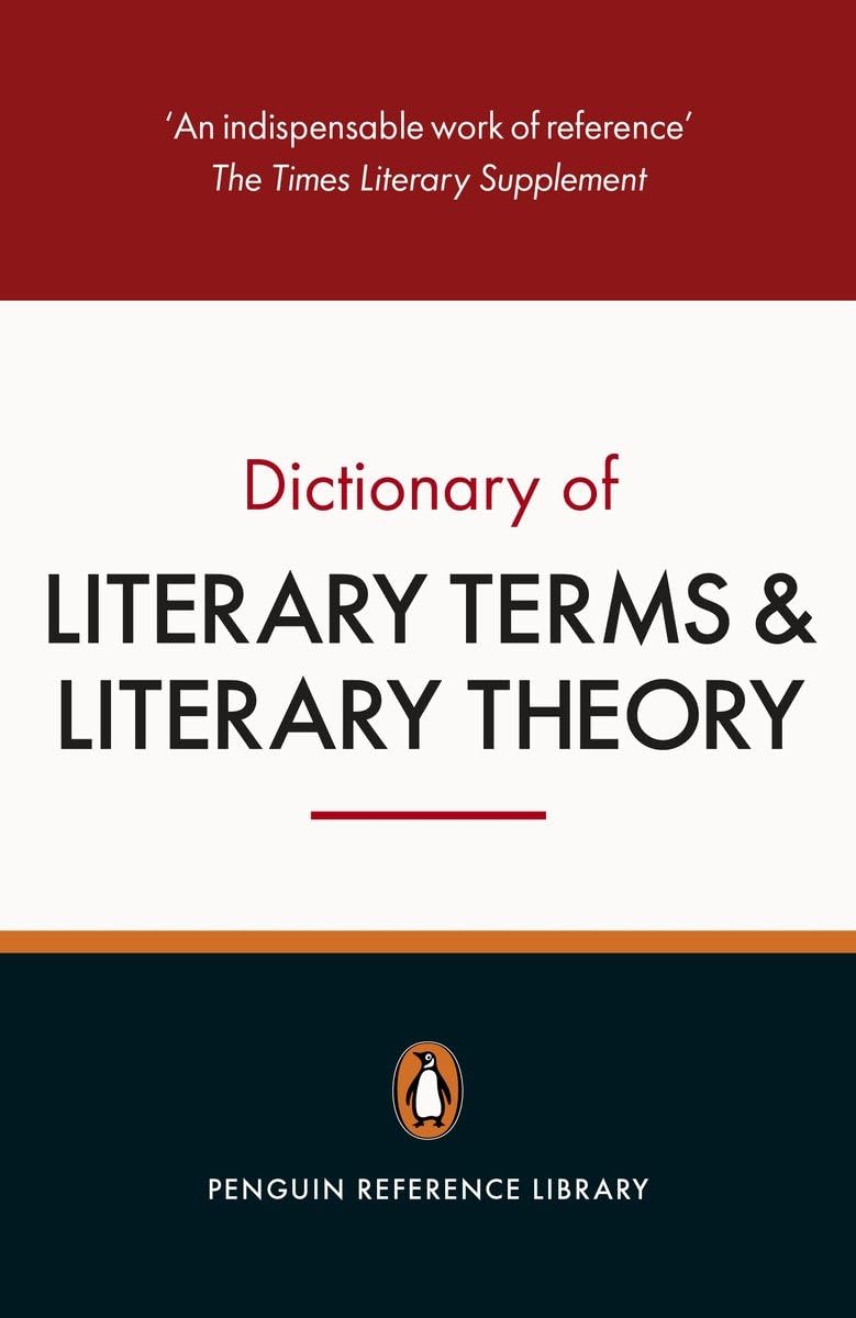 The Penguin dictionary of literary terms and literary theory