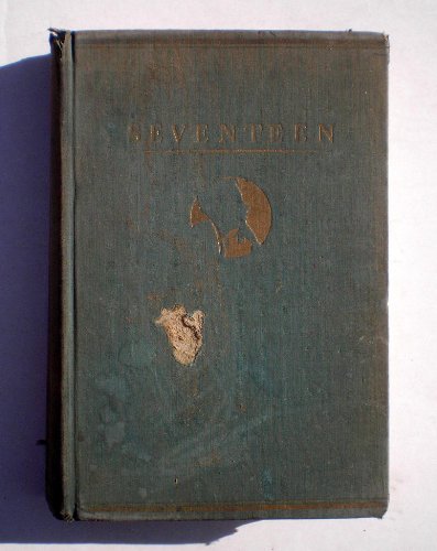 Seventeen: A Tale of Youth and Summer Time and ... B000QM0W9G Book Cover