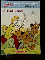 Scooby Doo: A Smart Idea (Phonics Reading Program Set 2 bk 8) 043967798X Book Cover