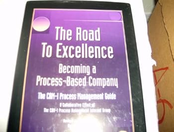Hardcover The Road to Excellence: Becoming a Process-Based Company Book