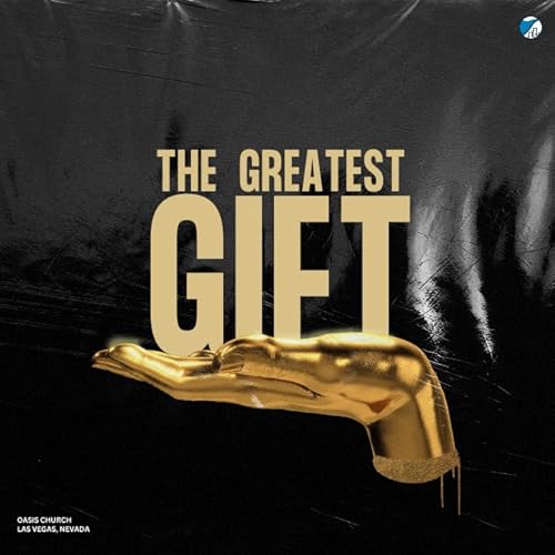 The Greatest Gift