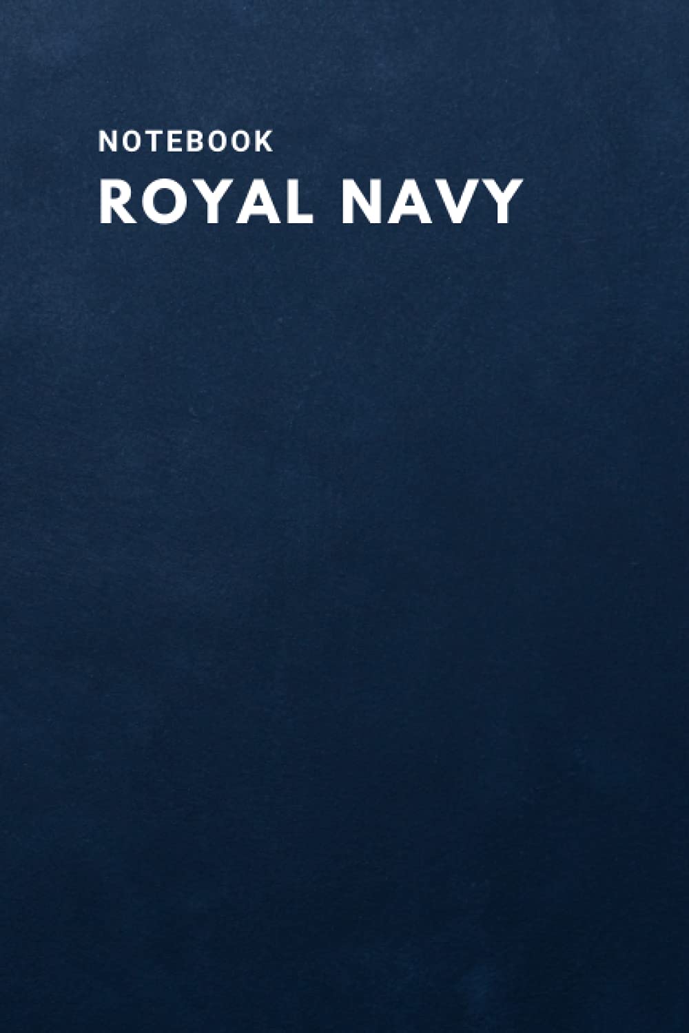 Royal Navy: Lined Notebook Journal
