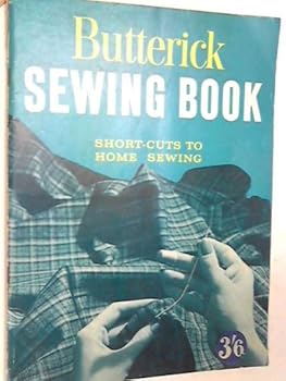Paperback Butterick Sewing Book: Short-cuts to Home Sewing Book