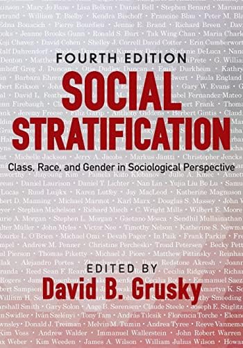 Social Stratification: Class, Race, and Gender in Sociological Perspective