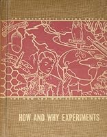 How and Why Experiments (The Scientific Living Series - The Why and How Science Books) B000JHNVKU Book Cover