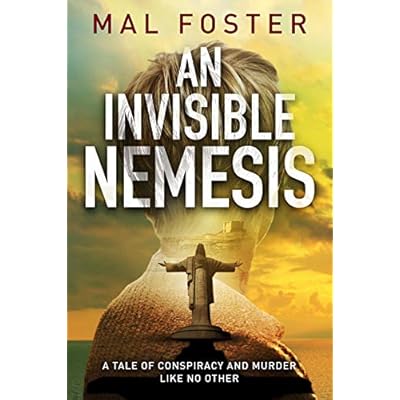 An Invisible Nemesis
