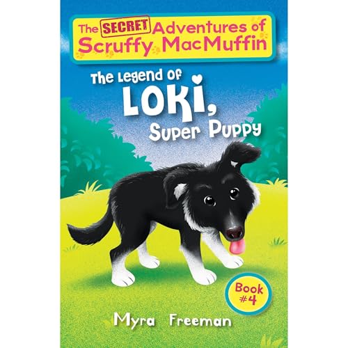 The Secret Adventures Of Scruffy MacMuffin Audiobook By Myra Freeman, Kathi McGunnigle cover art