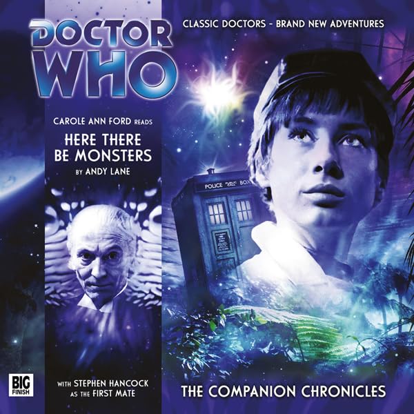 Cover art for Doctor Who - The Companion Chronicles - Here There Be Monsters