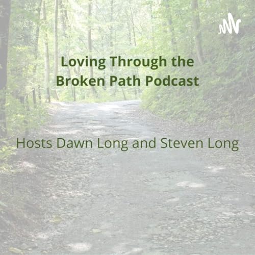 Loving Through the Broken Path cover art