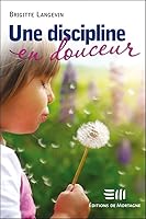Une discipline en douceur 289662208X Book Cover