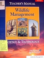 Wildlife Management Science & Technology (Teacher's Manual) Second Edition 0813432456 Book Cover