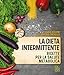 La Dieta Intermittente. Ricette Per La Salute Metabolica - 3